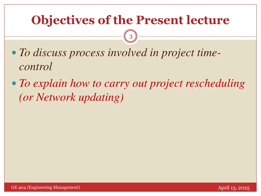 objectives of the present lecture