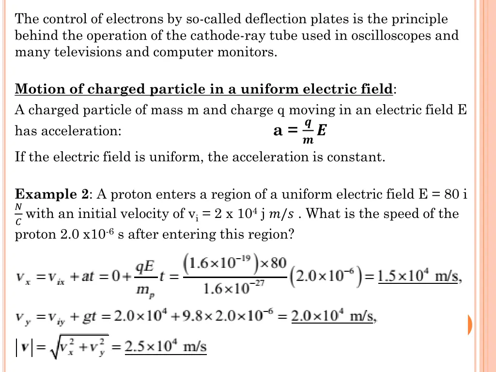 the control of electrons by so called deflection