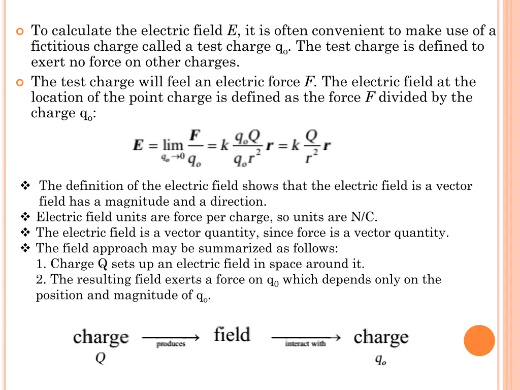 to calculate the electric field e it is often