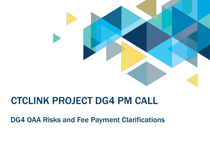 ctclink project dg4 pm call