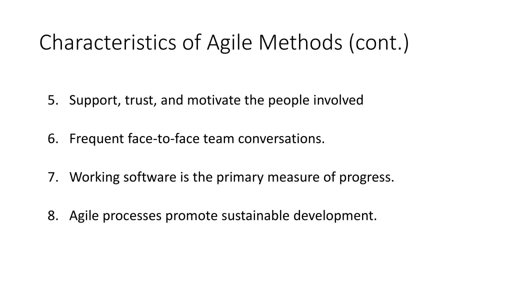 characteristics of agile methods cont
