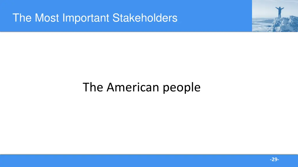 the most important stakeholders