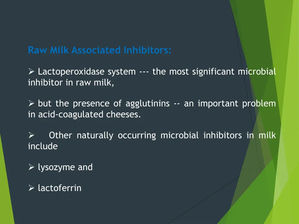 raw milk associated inhibitors