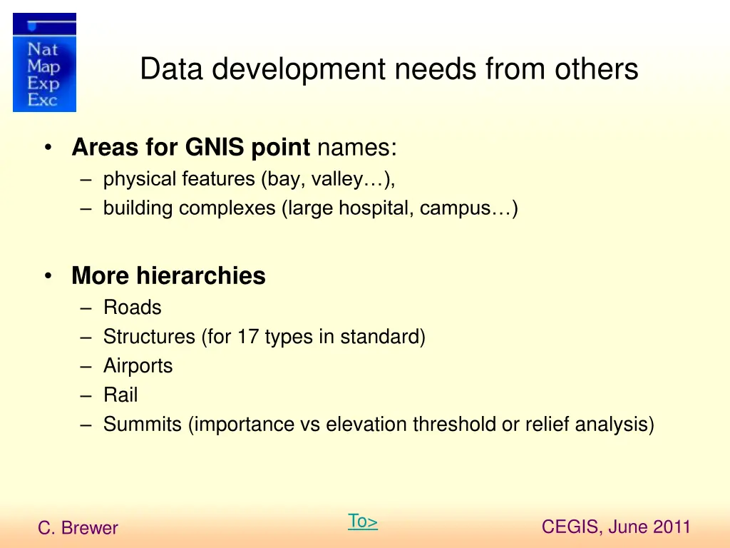 data development needs from others
