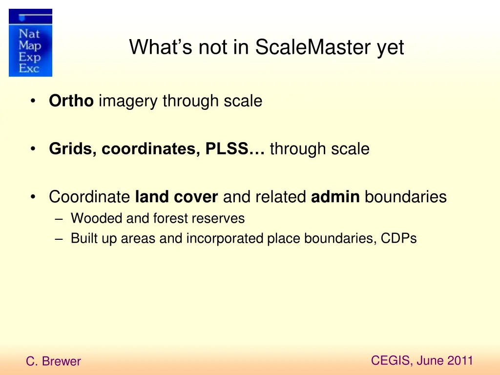 what s not in scalemaster yet