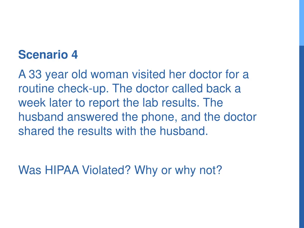 scenario 4 a 33 year old woman visited her doctor