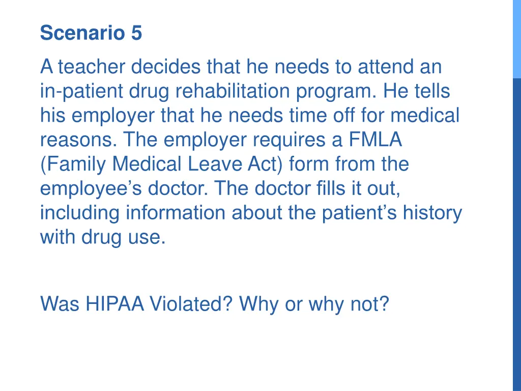 scenario 5 a teacher decides that he needs