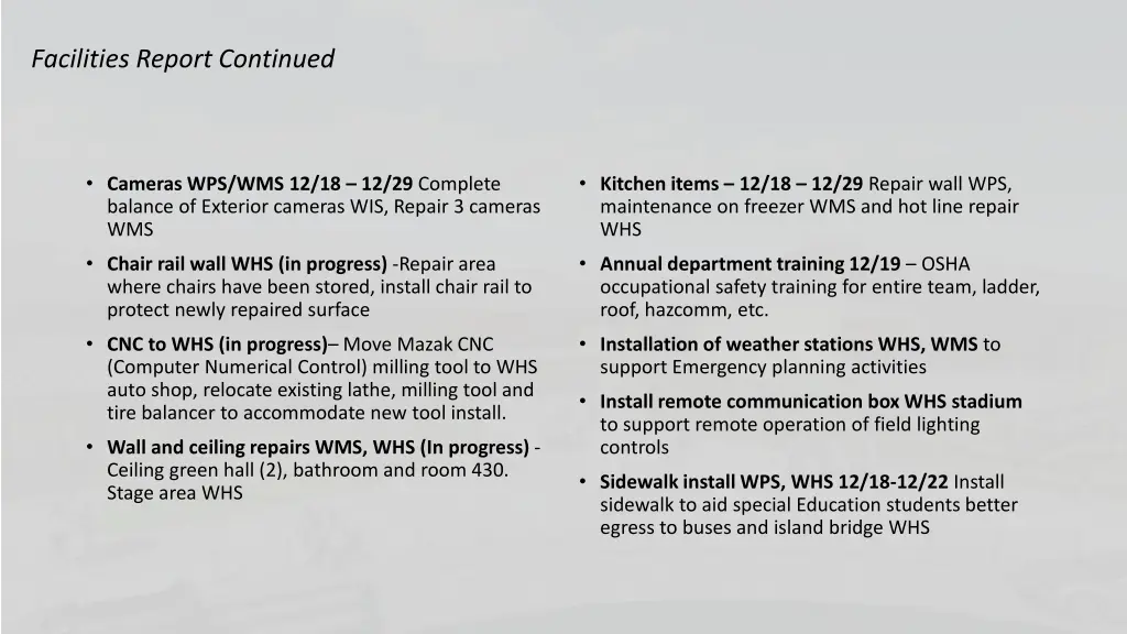 facilities report continued