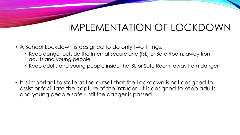 implementation of lockdown