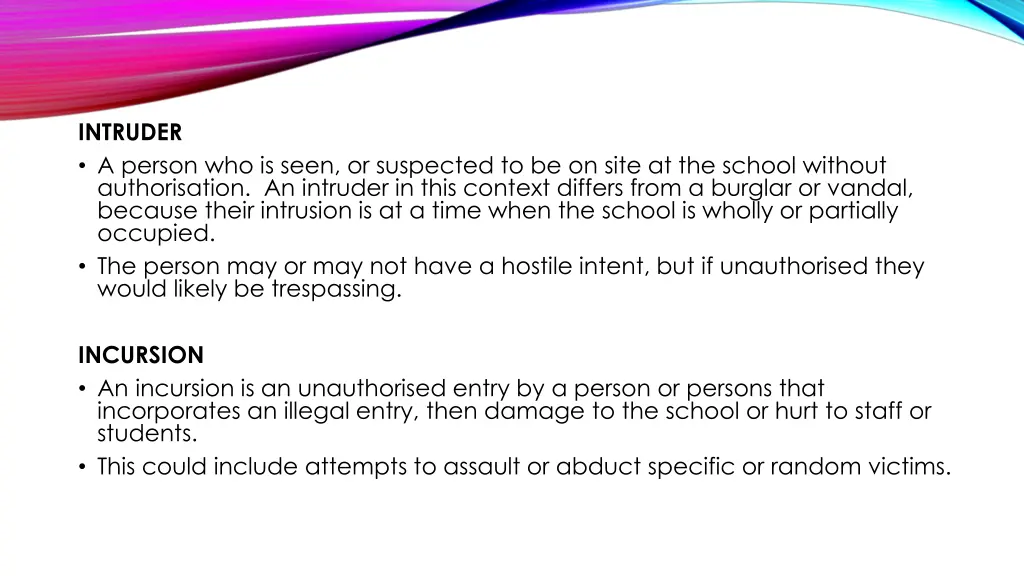 intruder a person who is seen or suspected