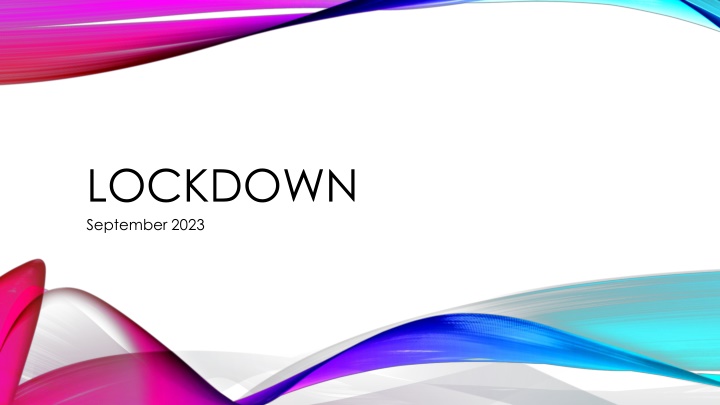 lockdown september 2023