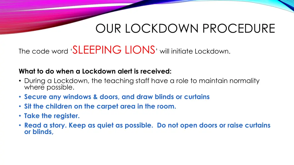 our lockdown procedure