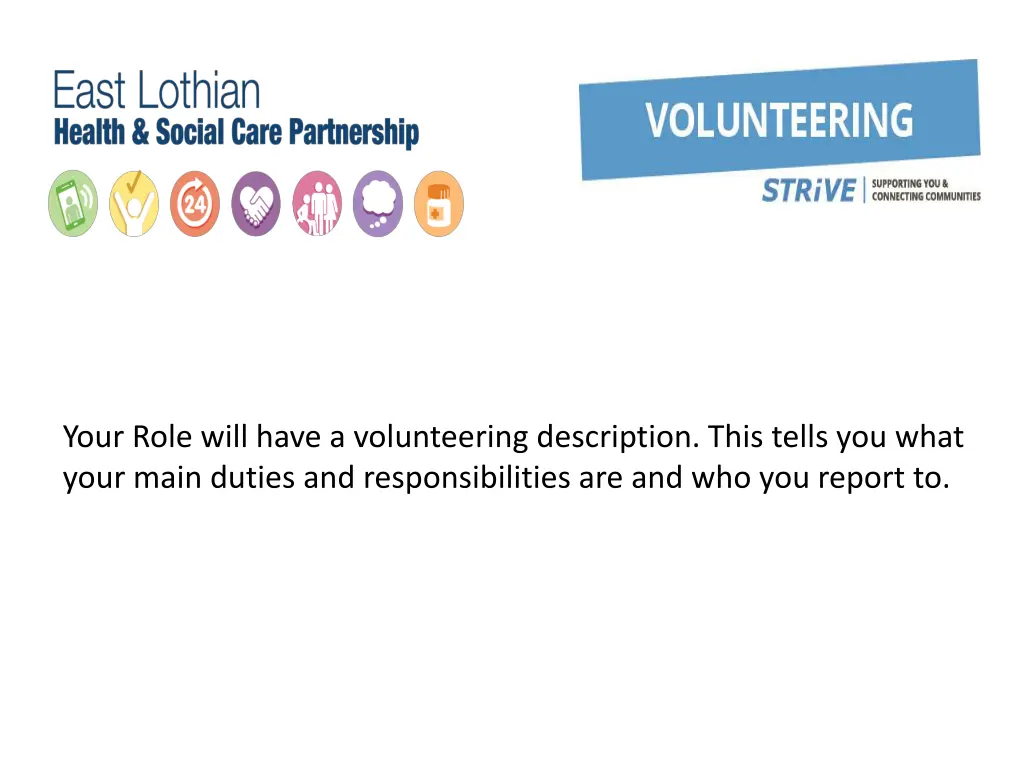 your role will have a volunteering description