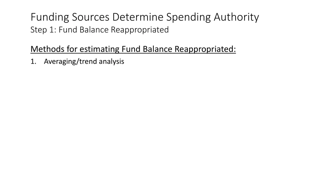 funding sources determine spending authority step 4