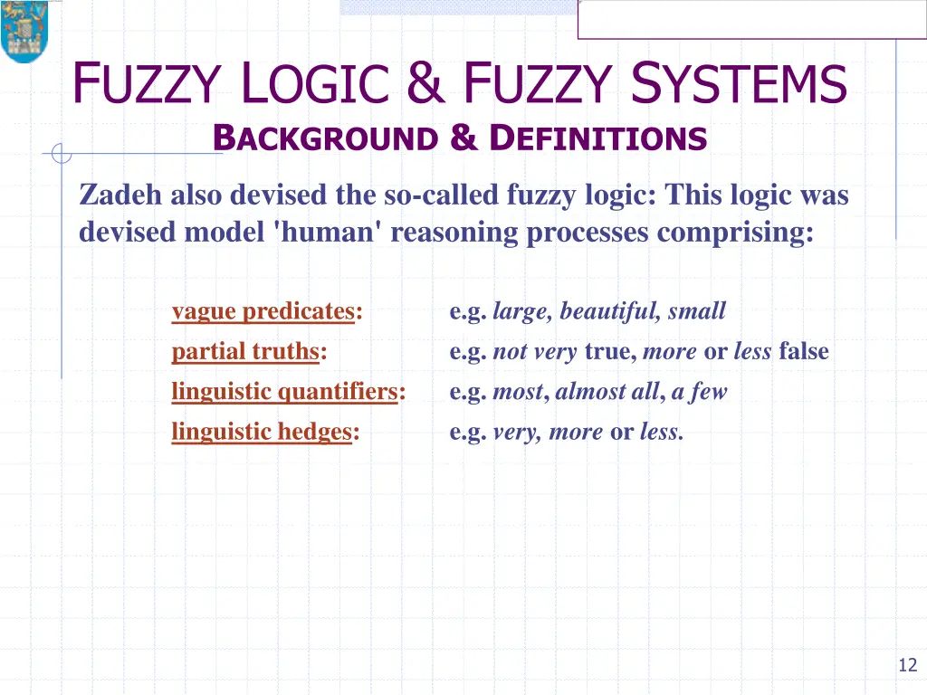 f uzzy l ogic f uzzy s ystems b ackground 8