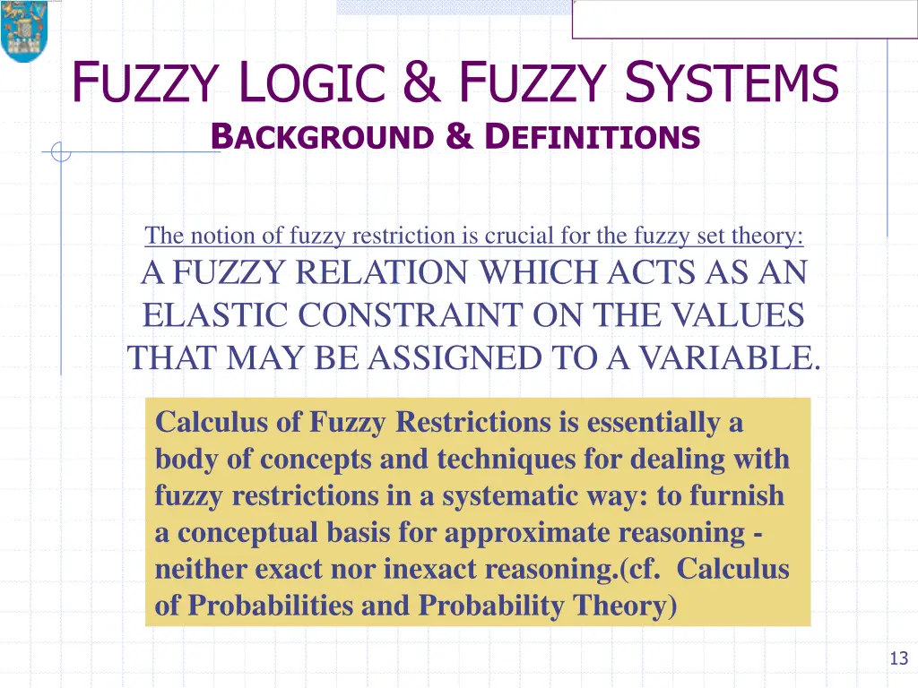 f uzzy l ogic f uzzy s ystems b ackground 9