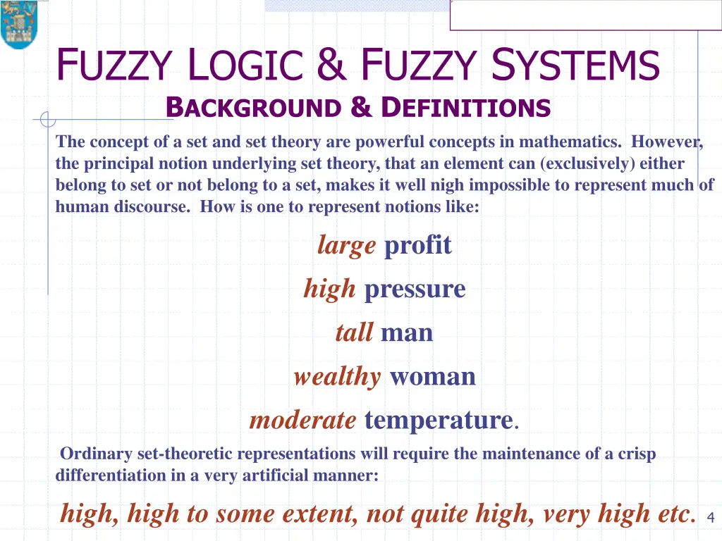f uzzy l ogic f uzzy s ystems b ackground