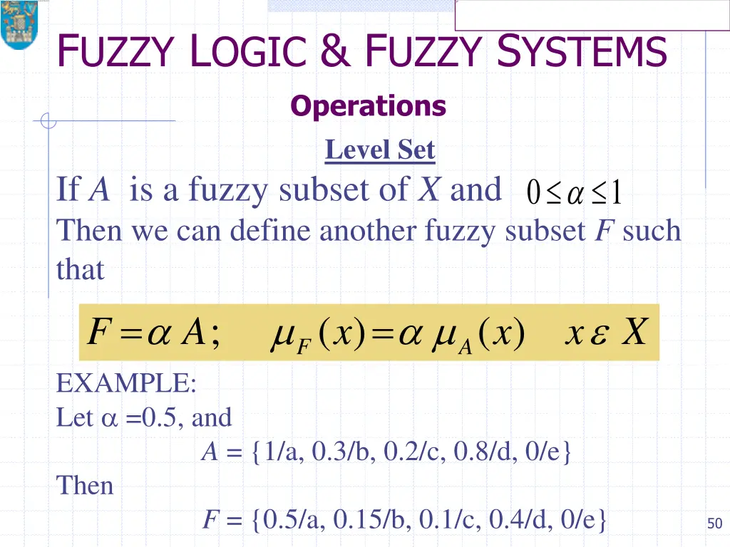 f uzzy l ogic f uzzy s ystems operations level