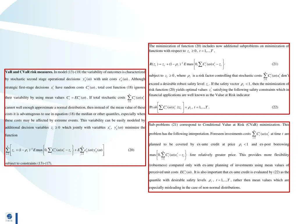 the minimization of function 20 includes