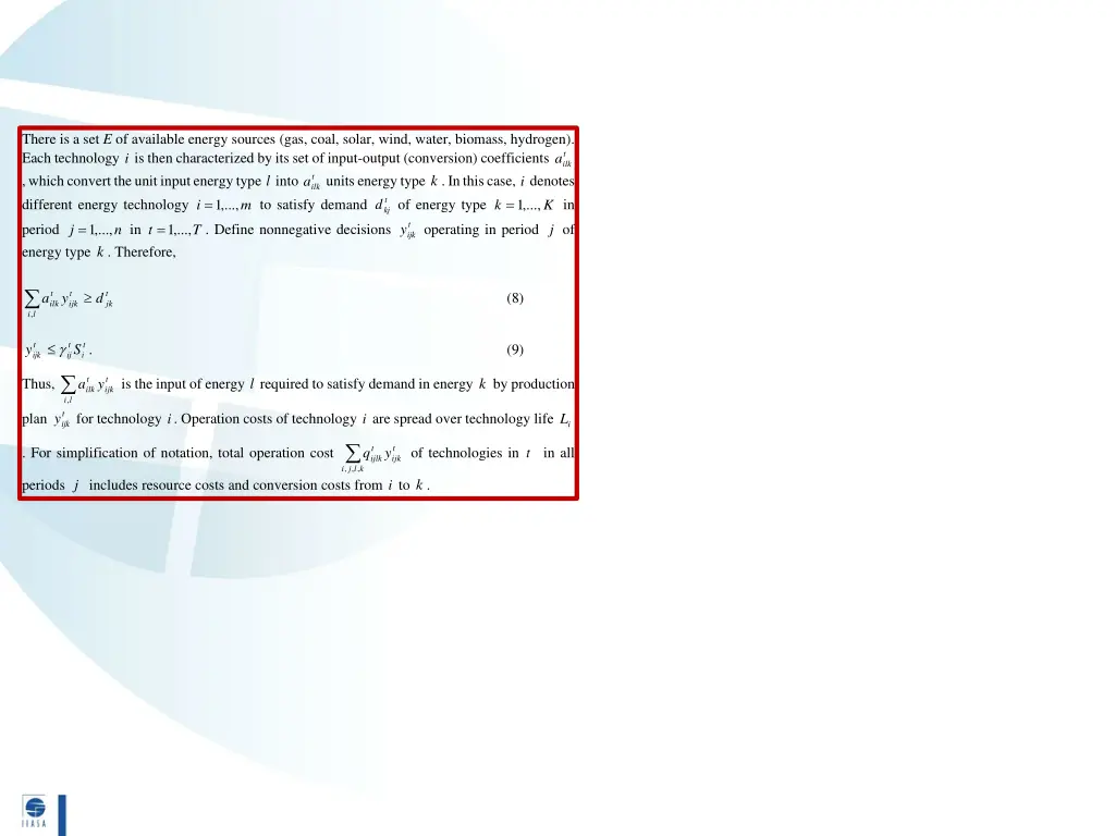 there is a set e of available energy sources