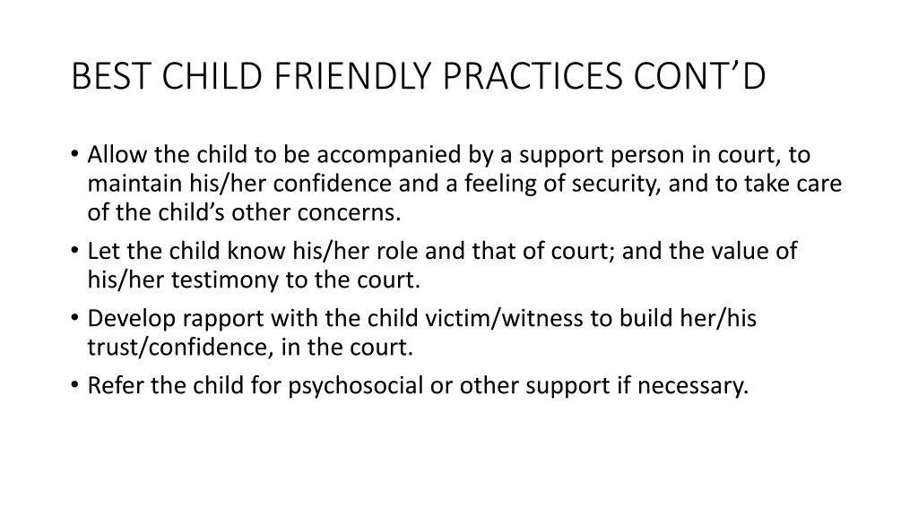 best child friendly practices cont d