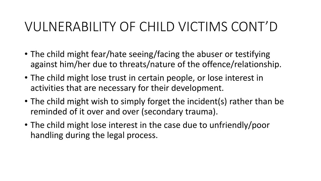 vulnerability of child victims cont d