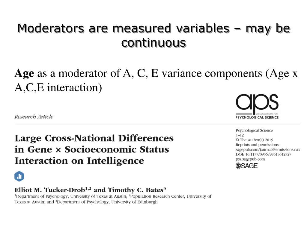 moderators are measured variables