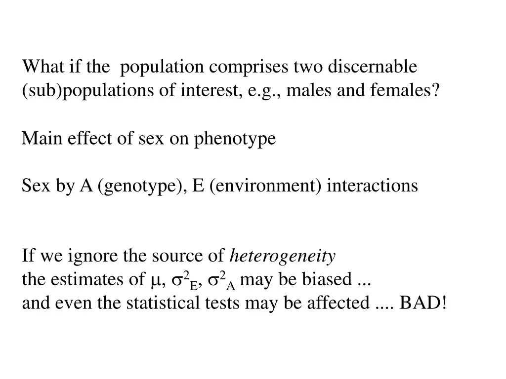 what if the population comprises two discernable
