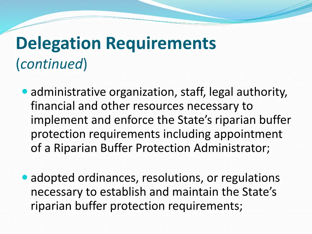 delegation requirements continued