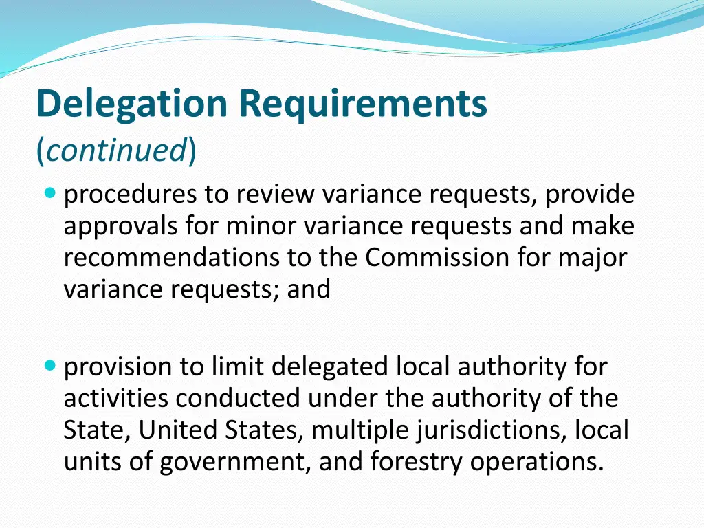 delegation requirements continued procedures