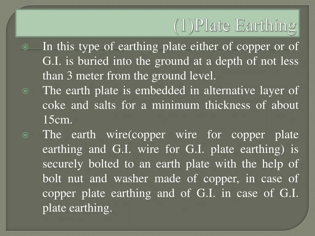 in this type of earthing plate either of copper
