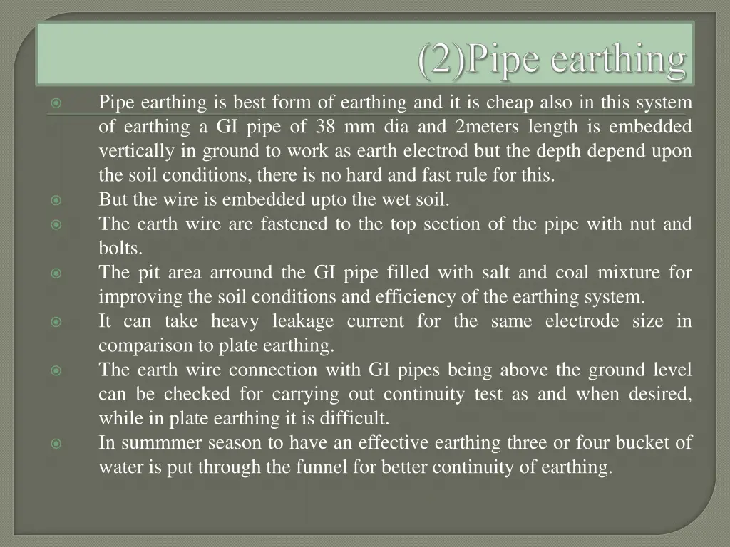 pipe earthing is best form of earthing