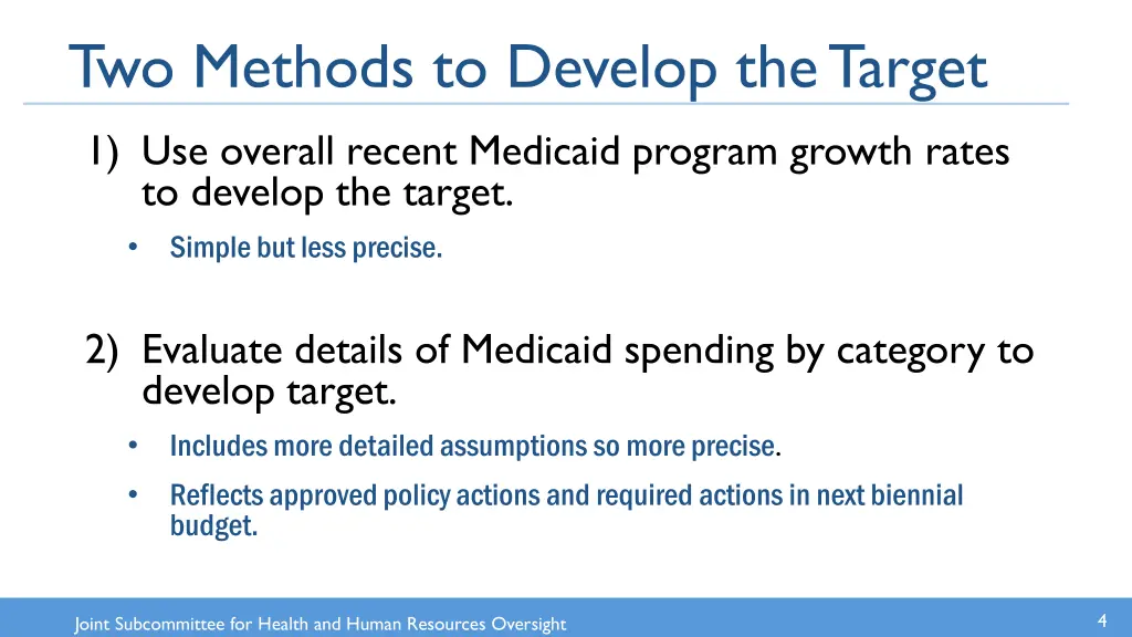 two methods to develop the target