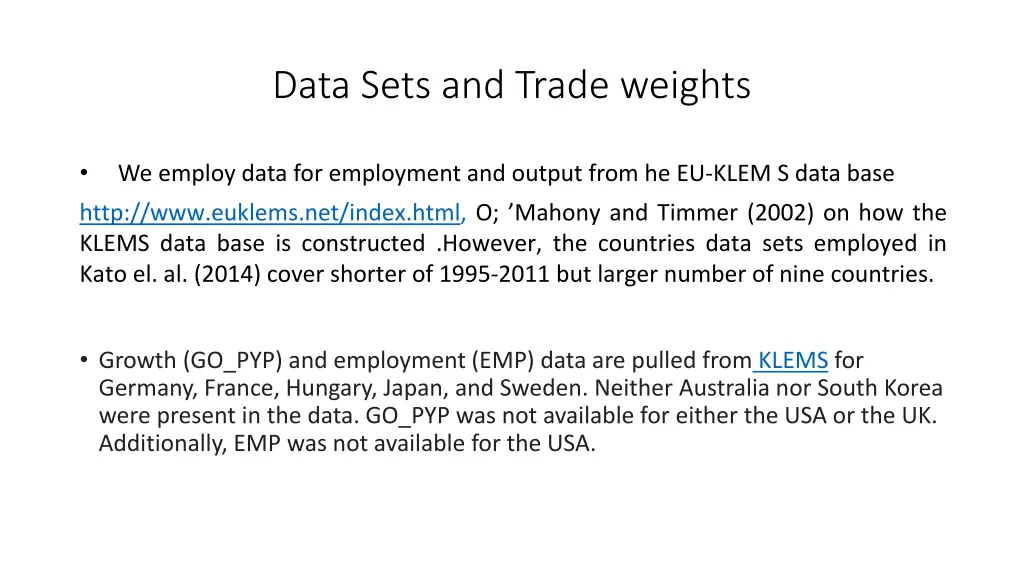 data sets and trade weights
