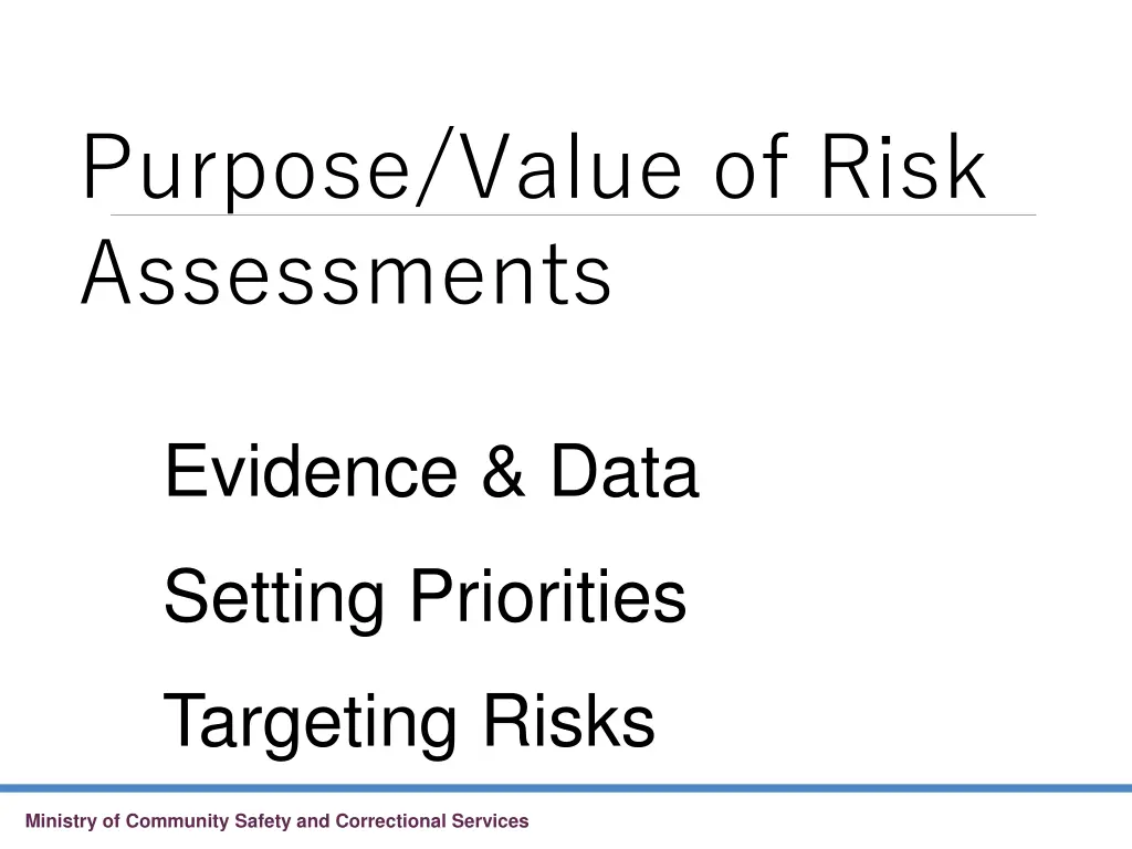 purpose value of risk assessments