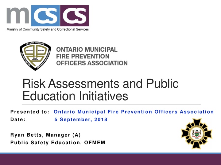 risk assessments and public education initiatives