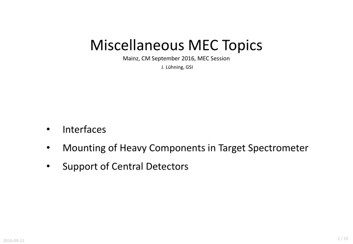 miscellaneous mec topics mainz cm september 2016