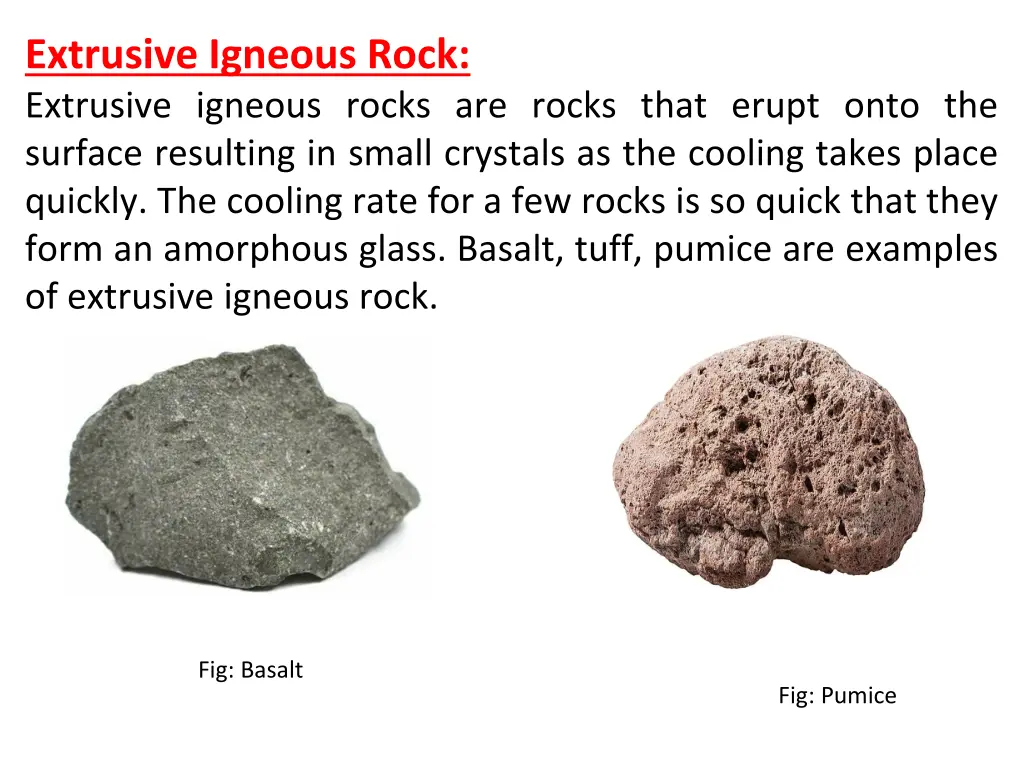 extrusive igneous rock extrusive igneous rocks