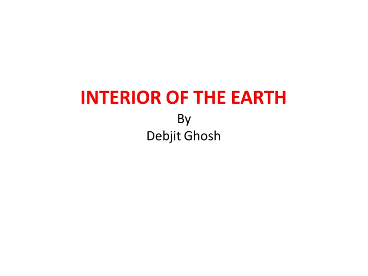 interior of the earth by debjit ghosh