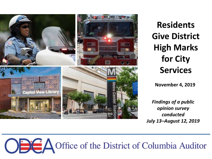 residents give district high marks for city