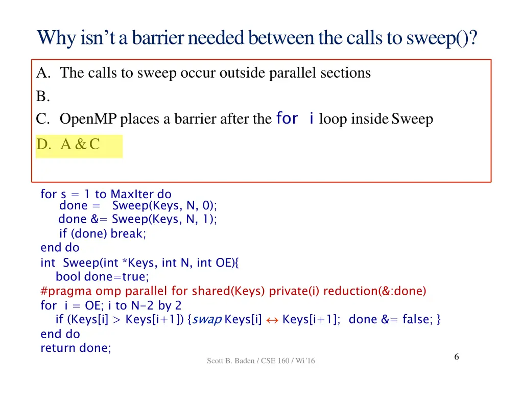 why isn t abarrierneededbetweenthecallstosweep