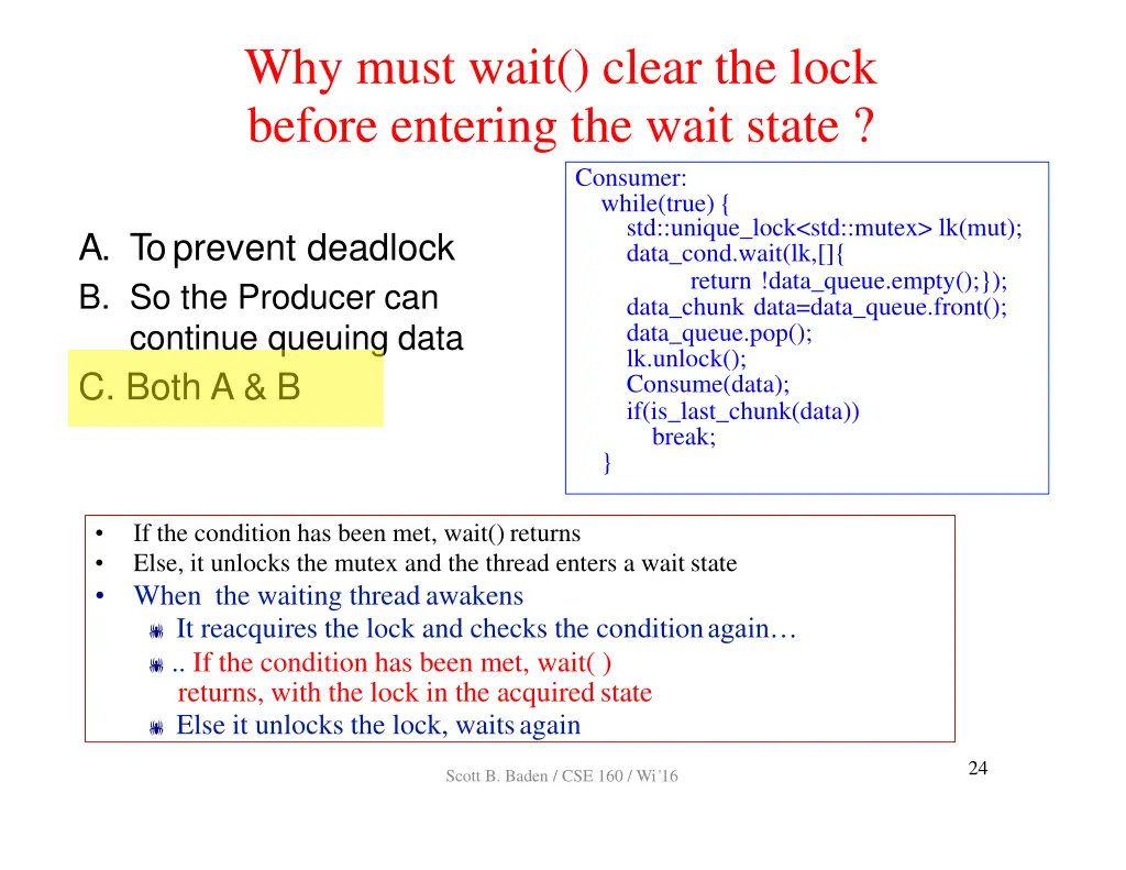 why must wait clear the lock before entering