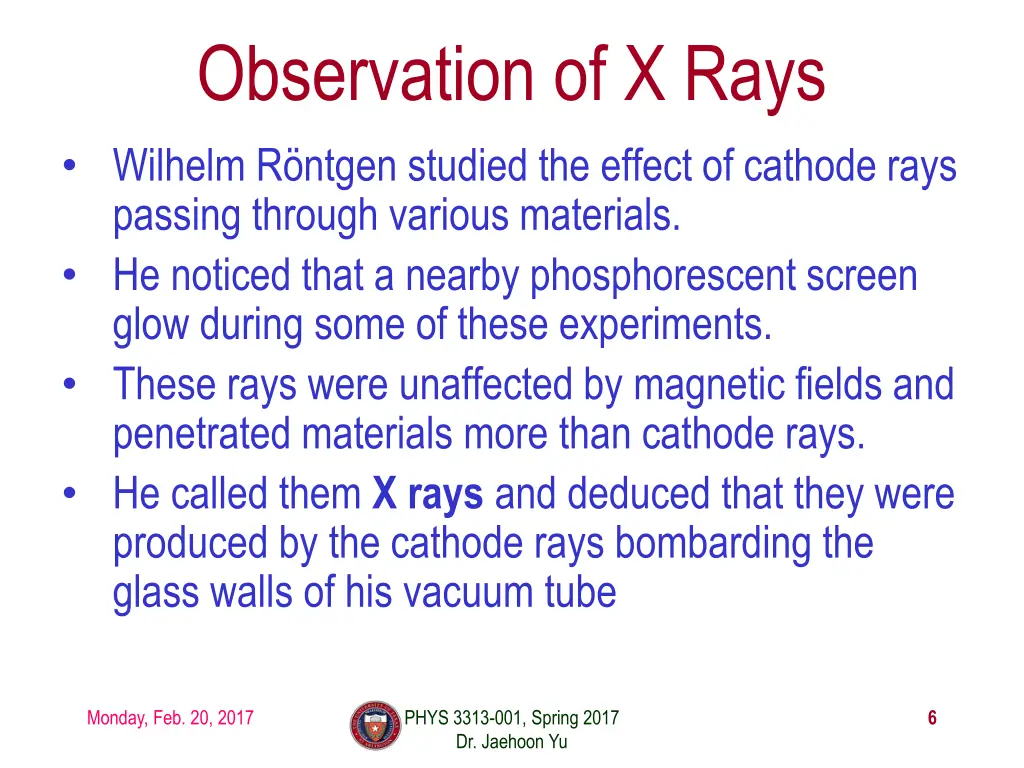 observation of x rays wilhelm r ntgen studied