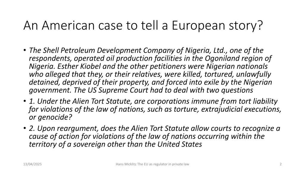 an american case to tell a european story