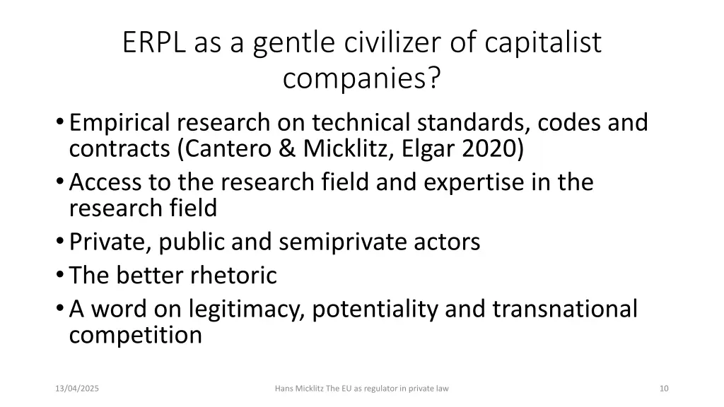 erpl as a gentle civilizer of capitalist