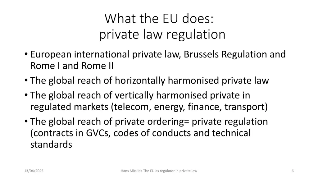 what the eu does private law regulation