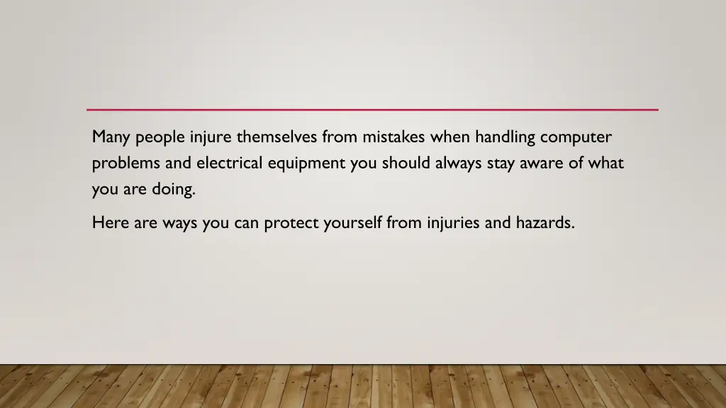 many people injure themselves from mistakes when