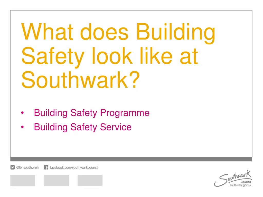 what does building safety look like at southwark