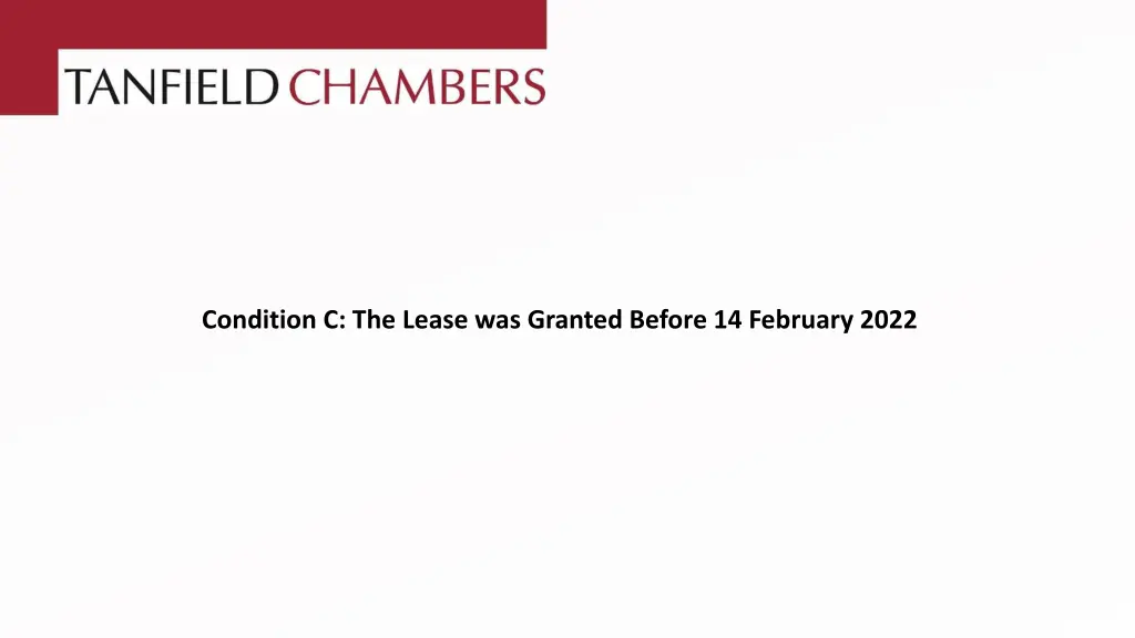 condition c the lease was granted before