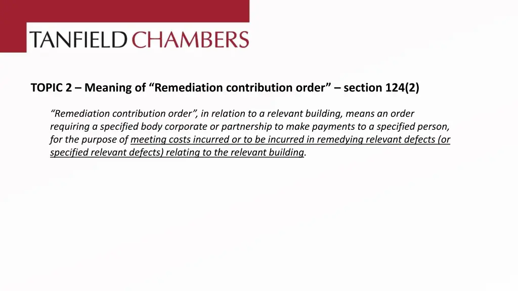 topic 2 meaning of remediation contribution order